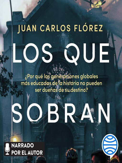 Title details for Los que sobran by Juan Carlos Florez - Available